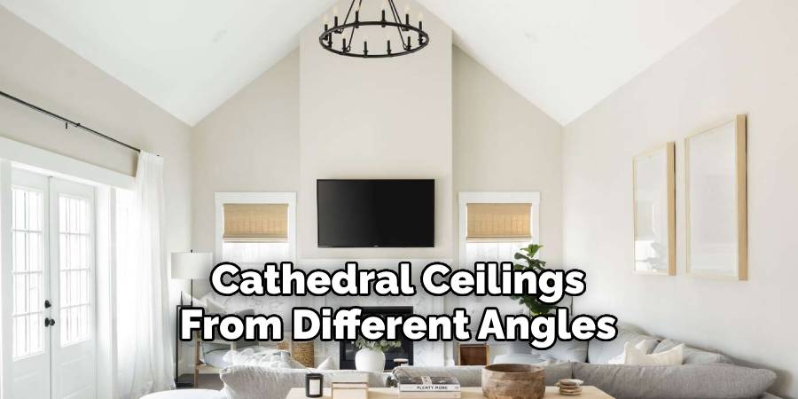 Cathedral Ceilings From Different Angles