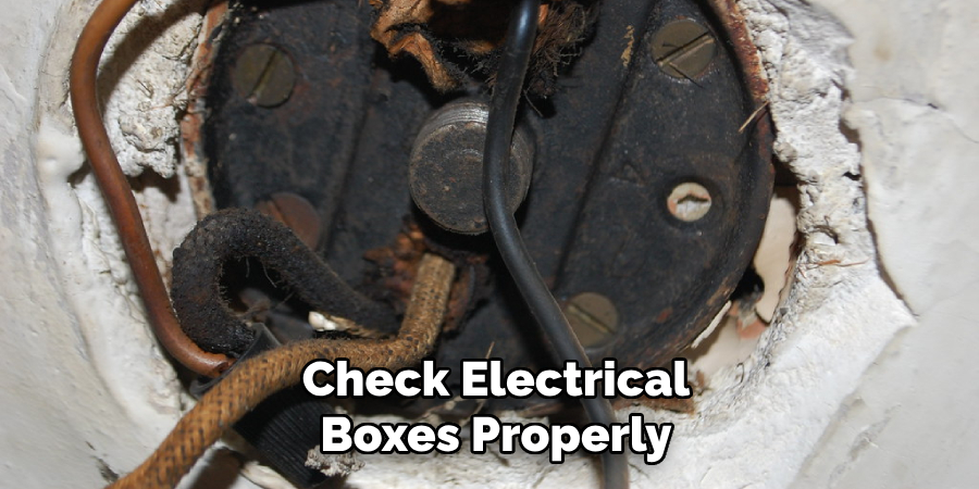 Check Electrical Boxes Properly