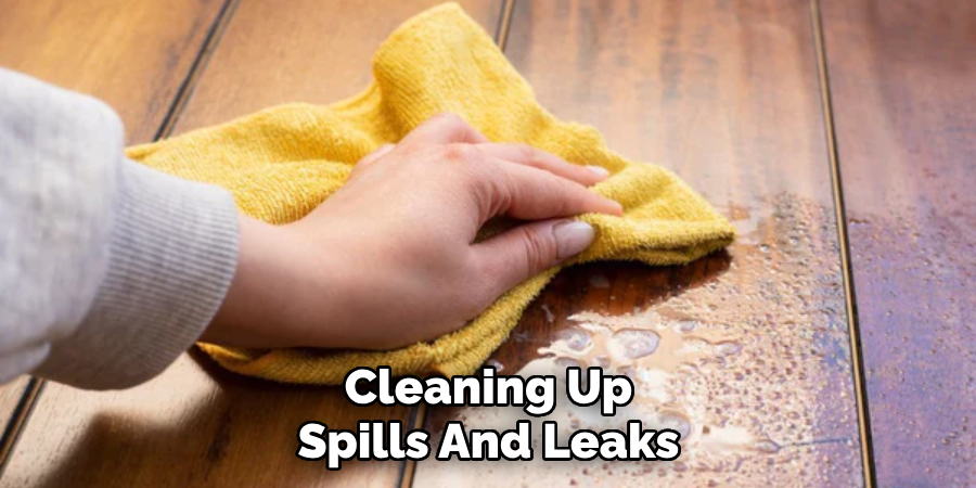 Cleaning Up Spills And Leaks