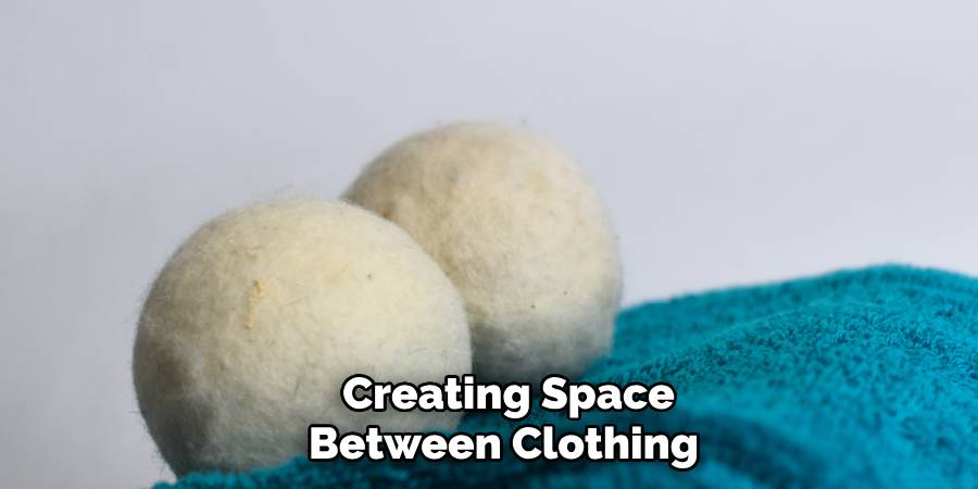 Creating Space Between Clothing 