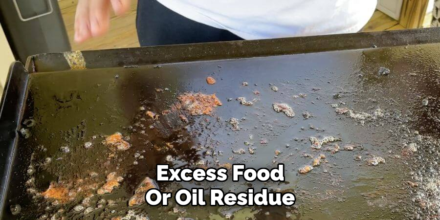 Excess Food Or Oil Residue