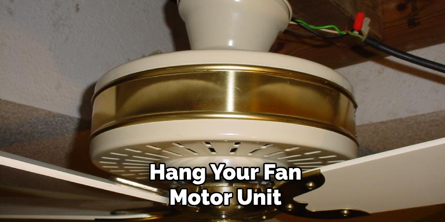 Hang Your Fan Motor Unit