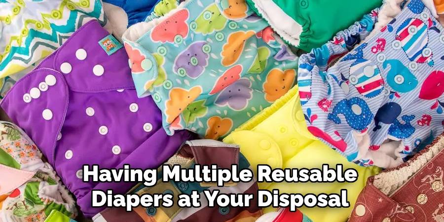 Having Multiple Reusable Diapers at Your Disposal