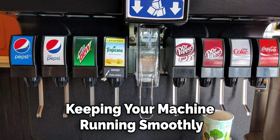 Keeping Your Machine Running Smoothly