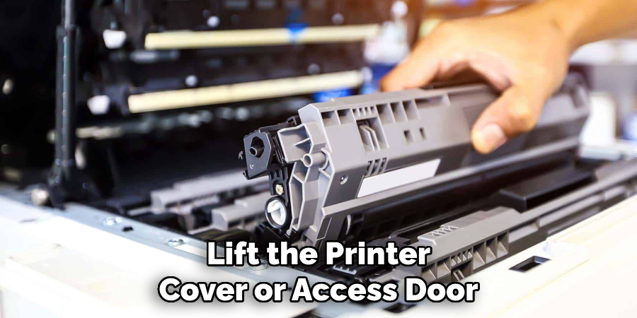 Lift the Printer Cover or Access Door