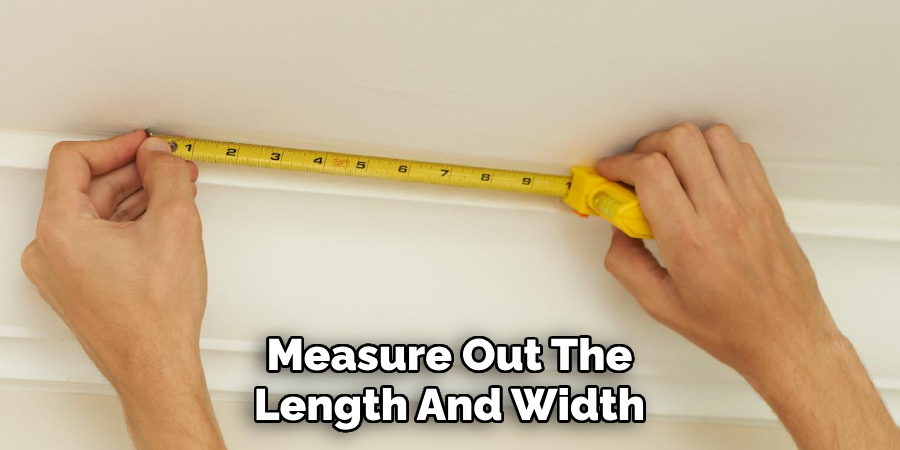 Measure Out The Length And Width