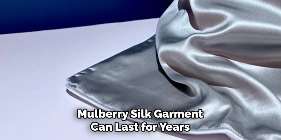 Mulberry Silk Garment Can Last for Years