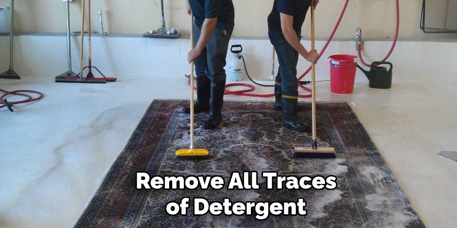 Remove All Traces of Detergent