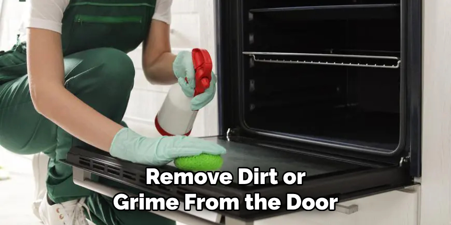 Remove Dirt or Grime From the Door