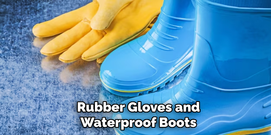 Rubber Gloves and Waterproof Boots