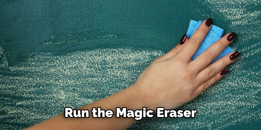 Run the Magic Eraser