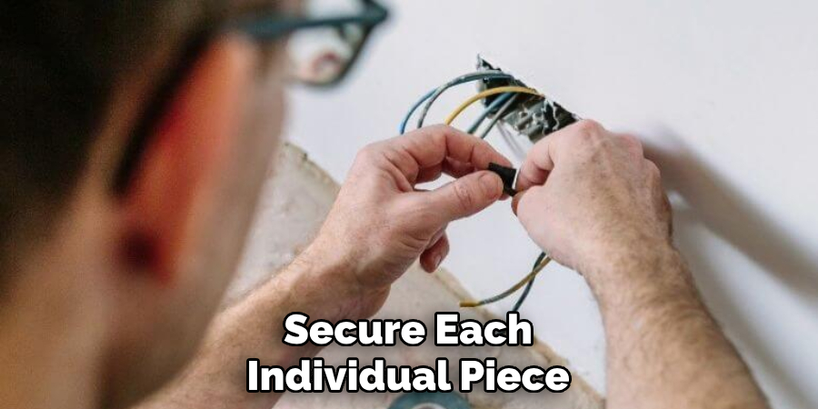 Secure Each Individual Piece