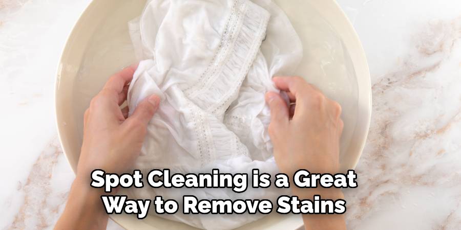 Spot Cleaning is a Great Way to Remove Stains