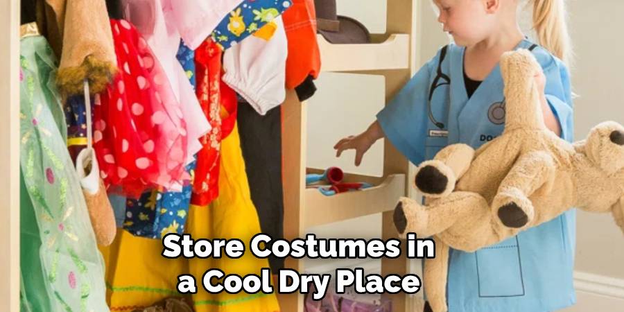 Store Costumes in a Cool Dry Place