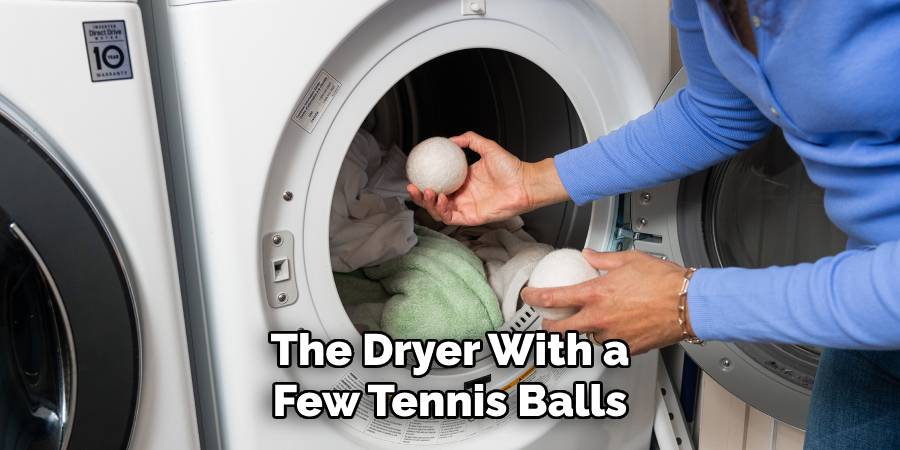 The Dryer With a Few Tennis Balls