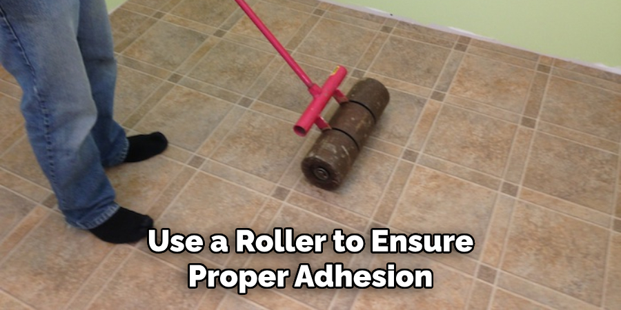Use a Roller to Ensure Proper Adhesion