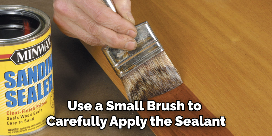 Use a Small Brush to Carefully Apply the Sealant