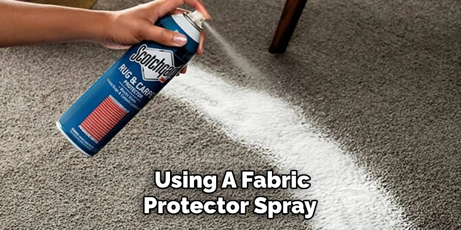 Using A Fabric Protector Spray 