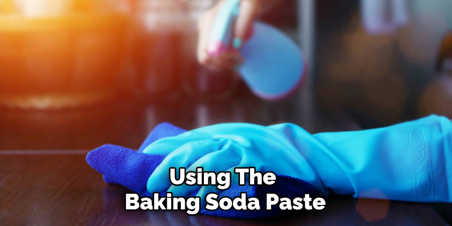 Using The Baking Soda Paste