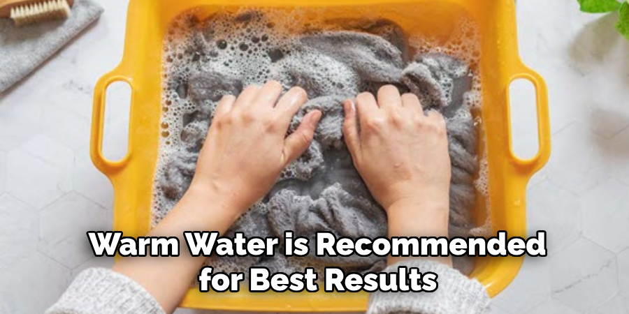  Warm Water is Recommended for Best Results