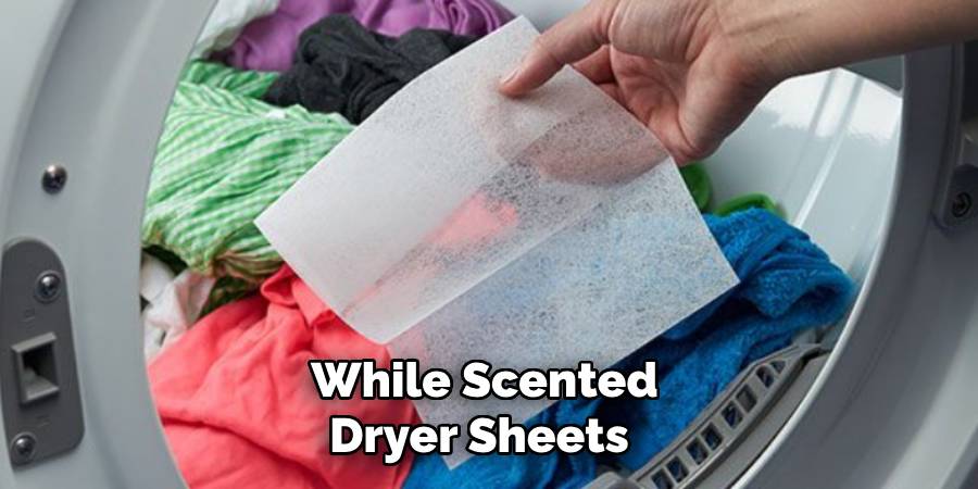 While Scented Dryer Sheets 