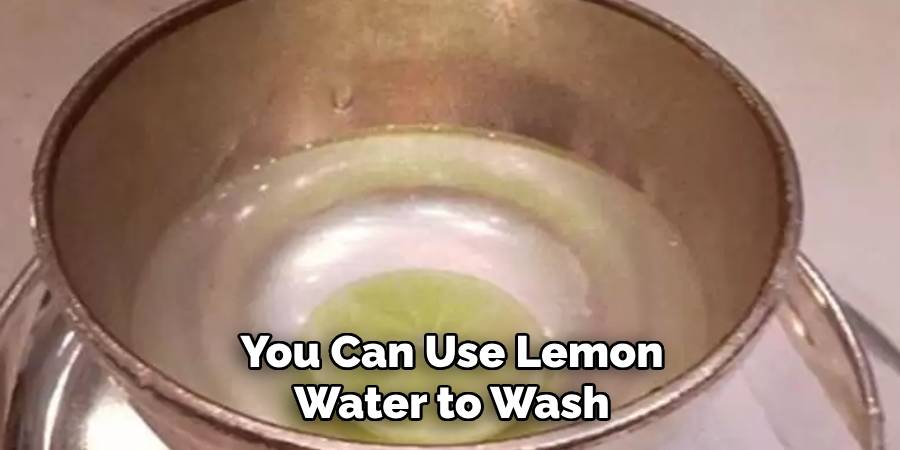 You Can Use Lemon Water to Wash