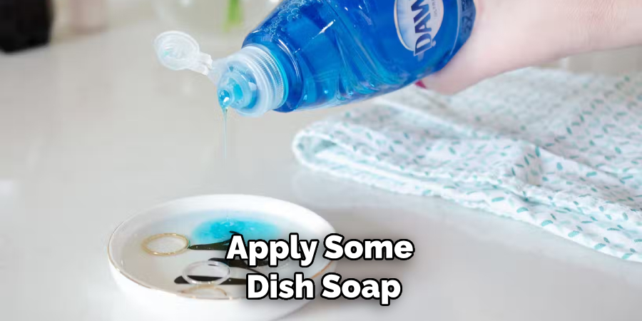 Apply Some Dish Soap