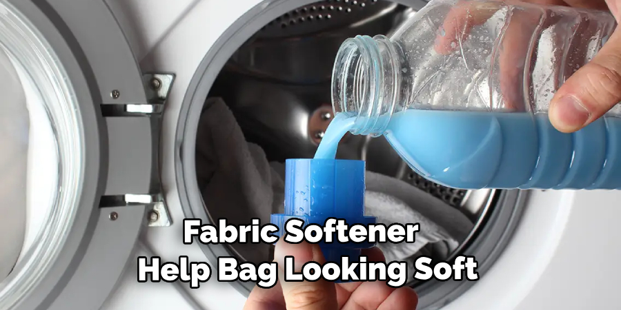 Fabric Softener Can Help Bag Looking Soft