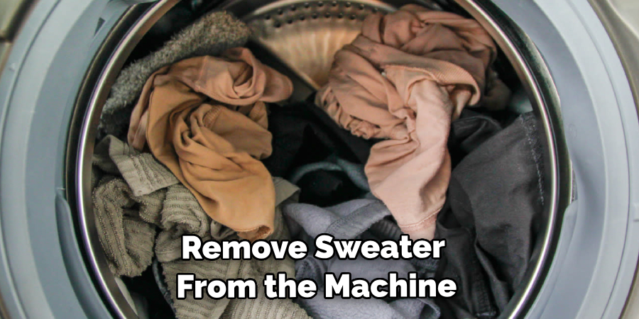 Remove Sweater From the Machine