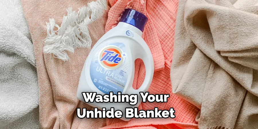 Washing Your Unhide Blanket