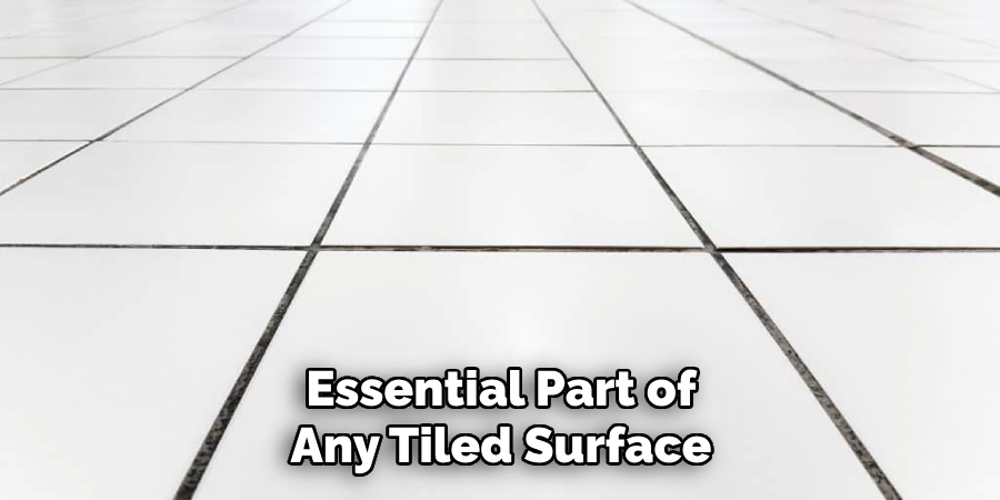 Essential Part of Any Tiled Surface