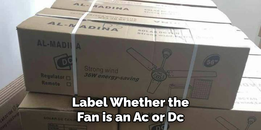 Label Whether the Fan is an Ac or Dc