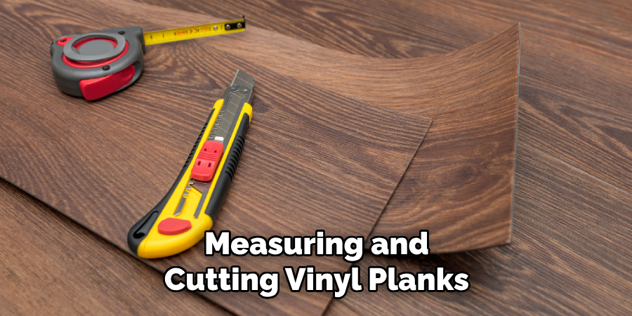 Measuring and Cutting Vinyl Planks