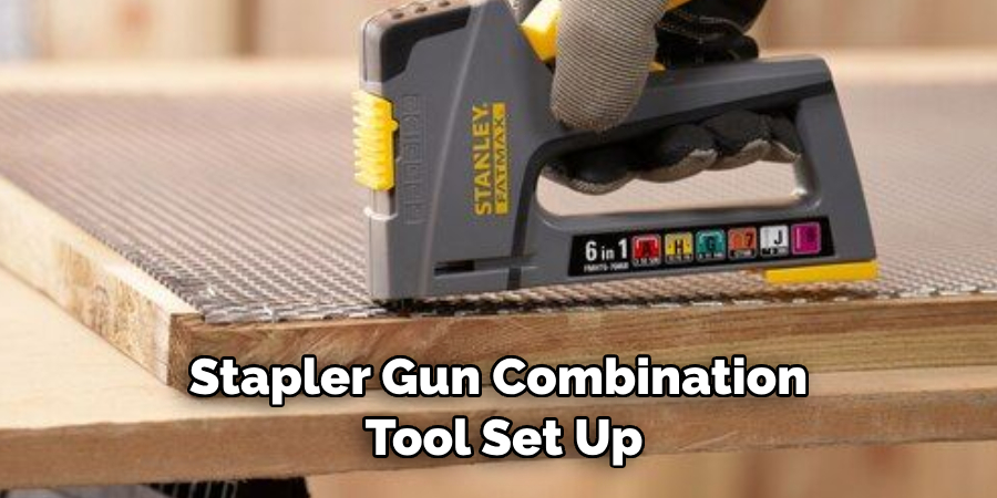 Stapler Gun Combination Tool Set Up