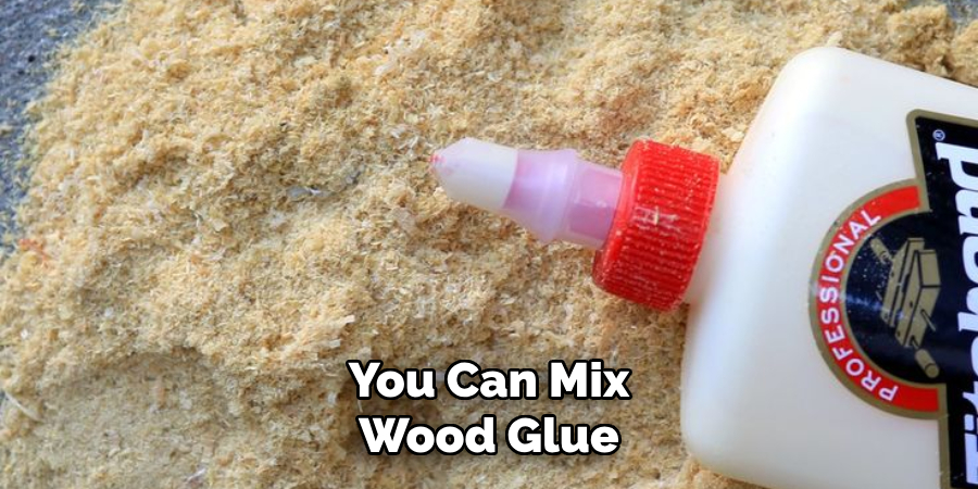 You Can Mix Wood Glue