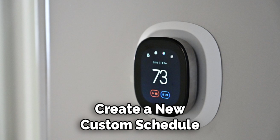 Create a New Custom Schedule