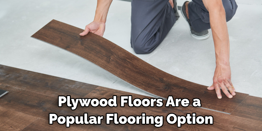 Plywood Floors Are a Popular Flooring Option