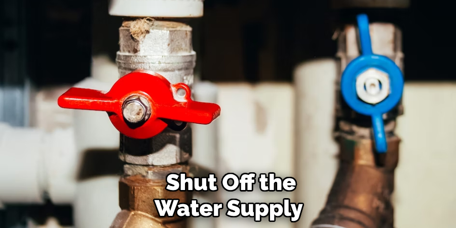 Shut Off the Water Supply 