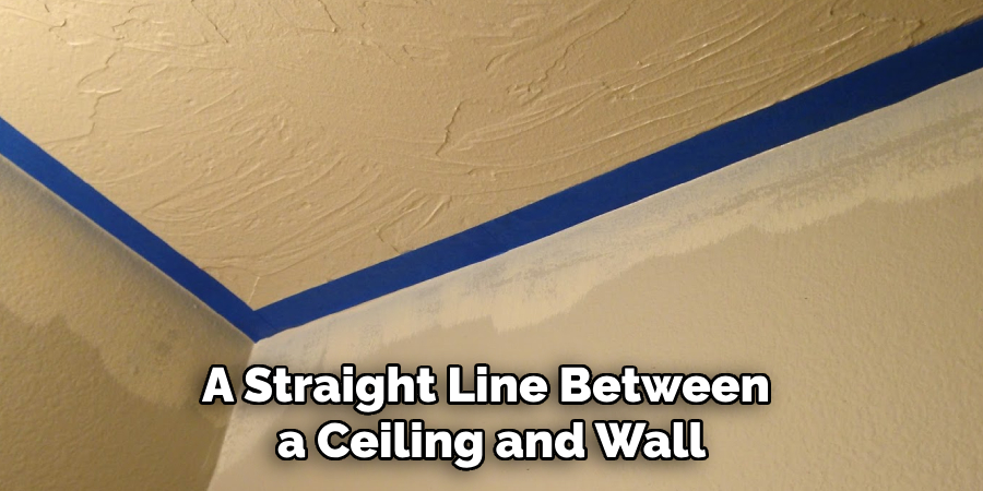 A Straight Line Between a Ceiling and Wall