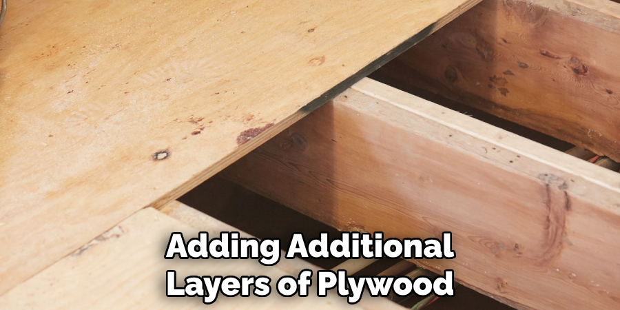 Adding Additional Layers of Plywood