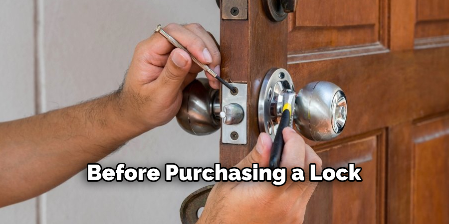 Before Purchasing a Lock