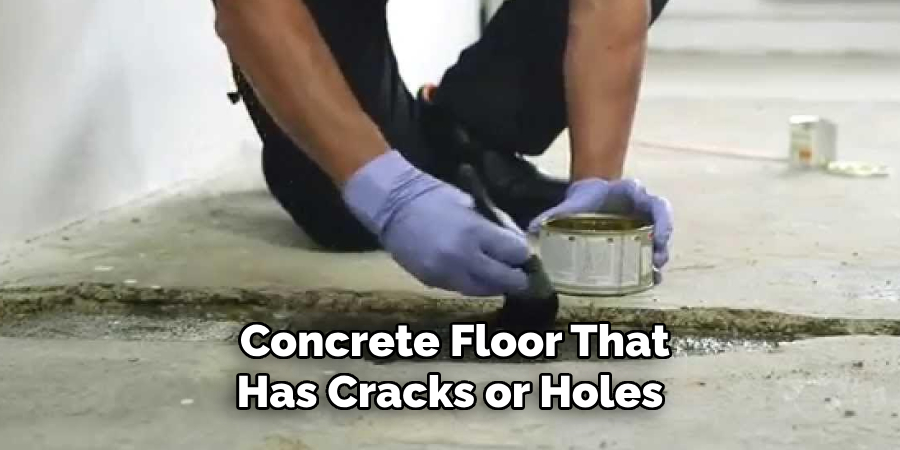 Concrete Floor That Has Cracks or Holes