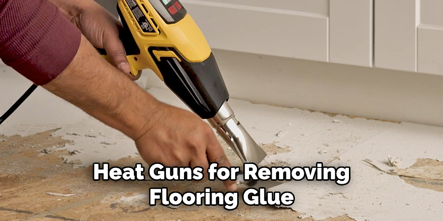 Heat Guns for Removing Flooring Glue