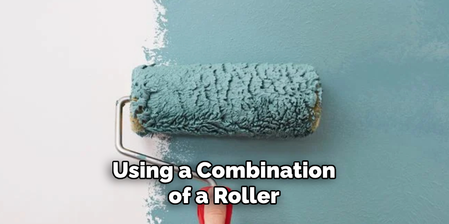 Using a Combination of a Roller