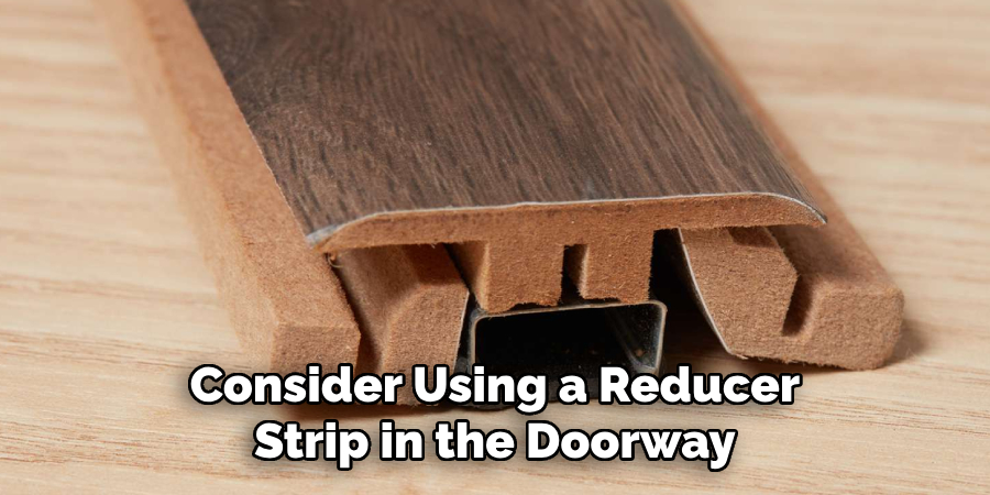 Consider Using a Reducer Strip in the Doorway