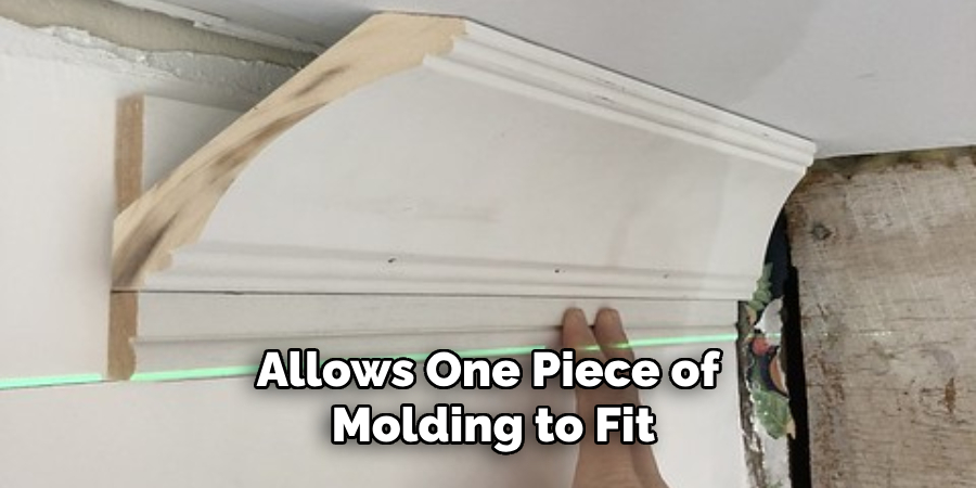 Allows One Piece of Molding to Fit