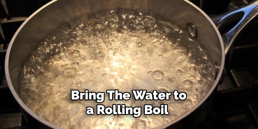 Bring the Water to a Rolling Boil 