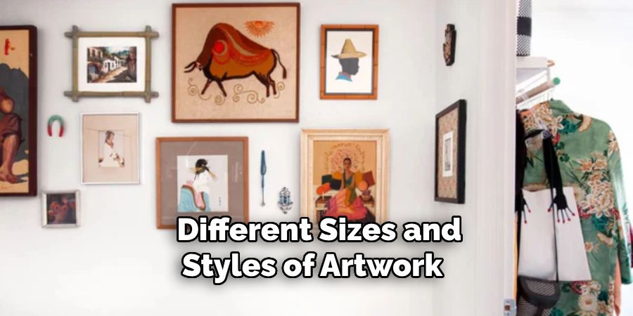Different Sizes and Styles of Artwork 