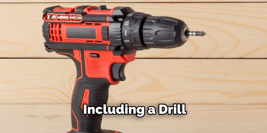 Including a Drill
