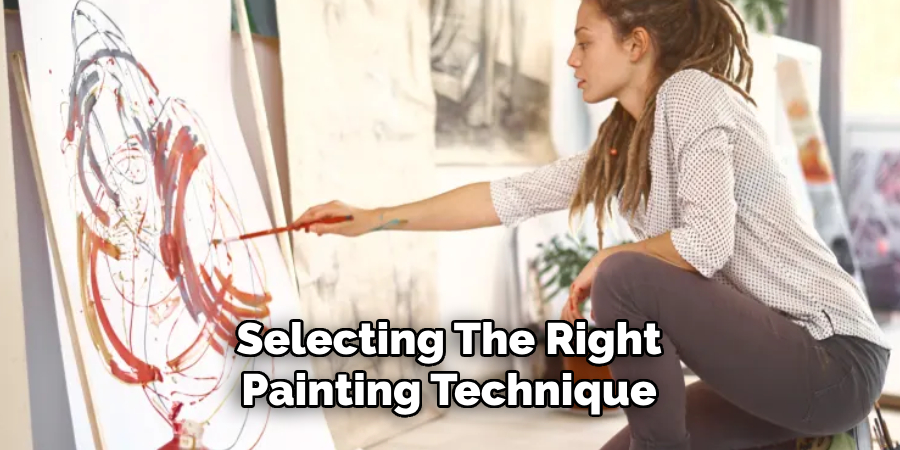 Selecting the Right Painting Technique 